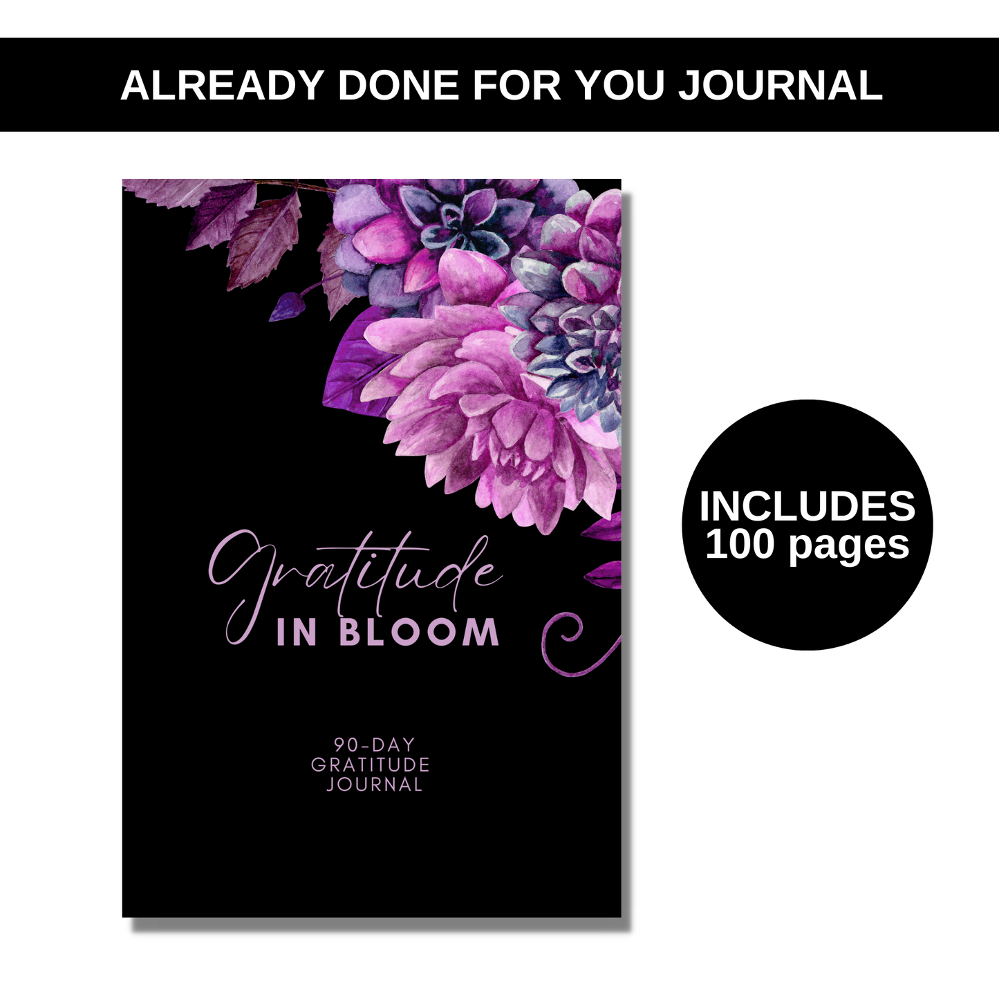 Gratitude in Bloom-90-Day Gratitude Journal