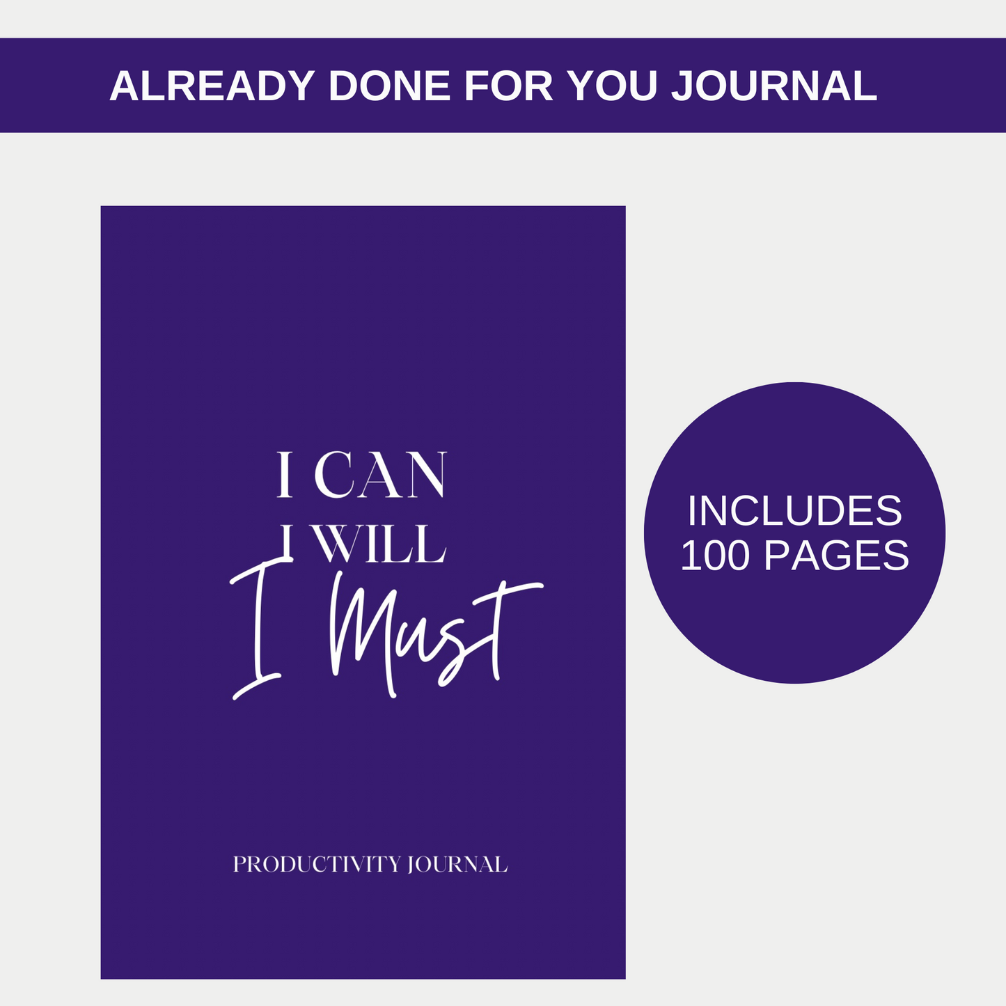 I Can I Will I Must Productivity Journal
